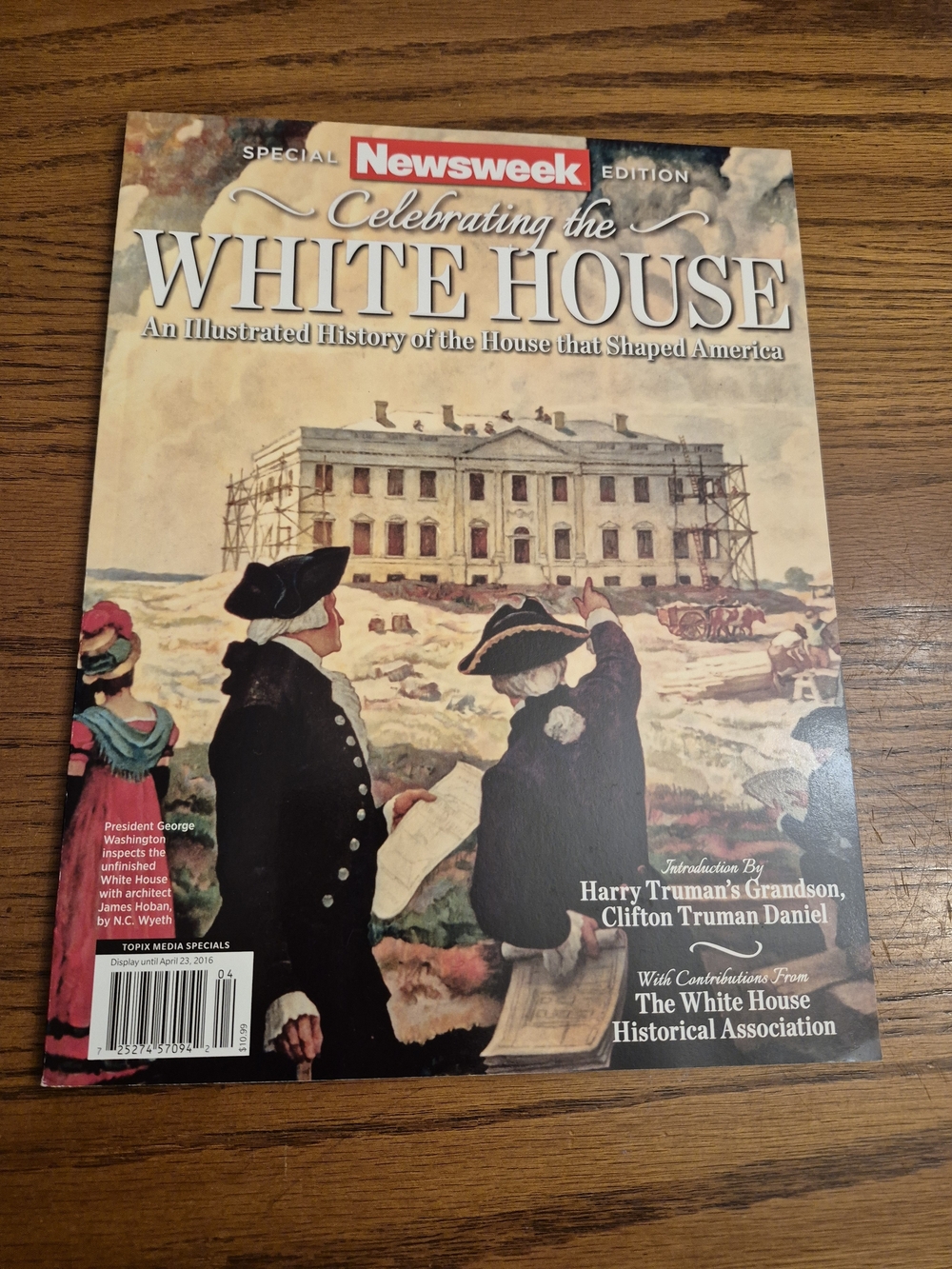 Newsweek Celebrating the White House Magazine 2016 Illustrated History